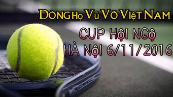 BTC Cup Hội ngộ Dòng họ Vũ Võ Việt Nam